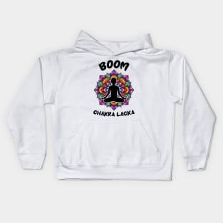 Boom Chakra Lacka Funny Yoga Kids Hoodie